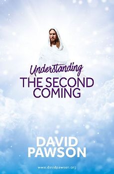 UNDERSTANDING The Second Coming