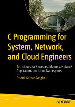C Programming for System, Network, and Cloud Engineers