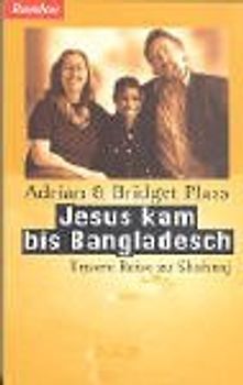Jesus kam bis Bangladesch