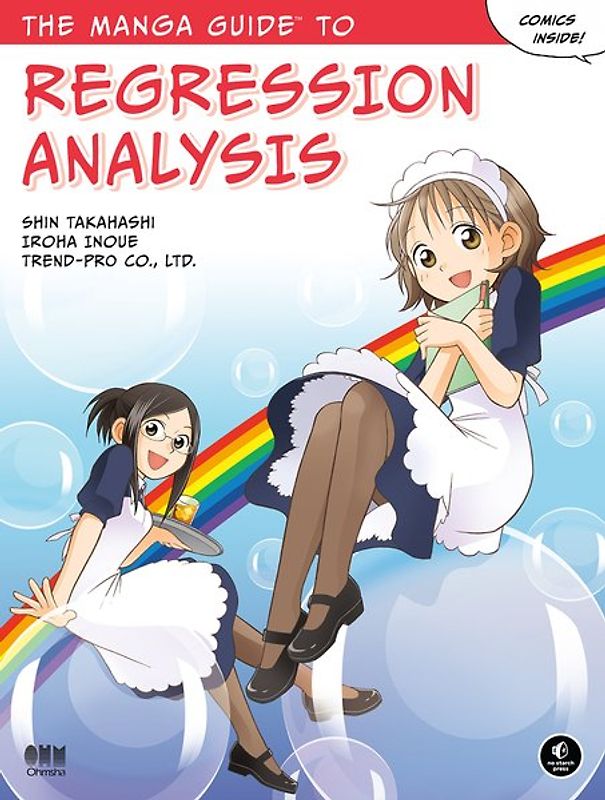 The Manga Guide™ to Regression Analysis