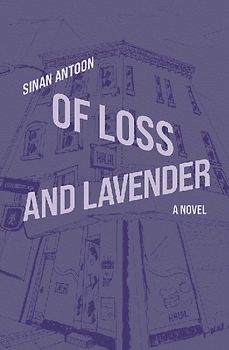 Of Loss and Lavender