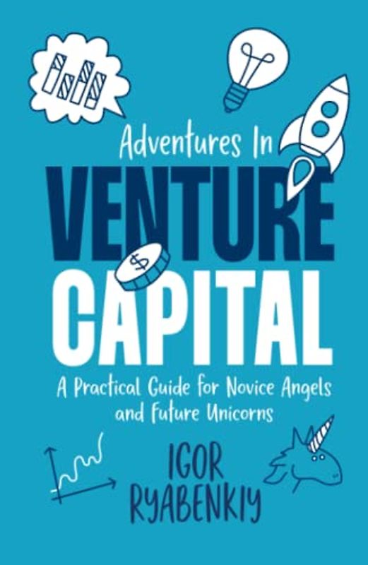Adventures in Venture Capital