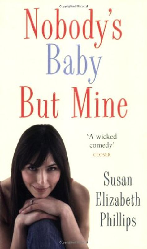 Nobody's Baby But Mine (Chicago Stars Series) - Susan Elizabet Philips