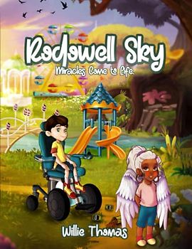 Rodowell Sky: Miracles Come to Life