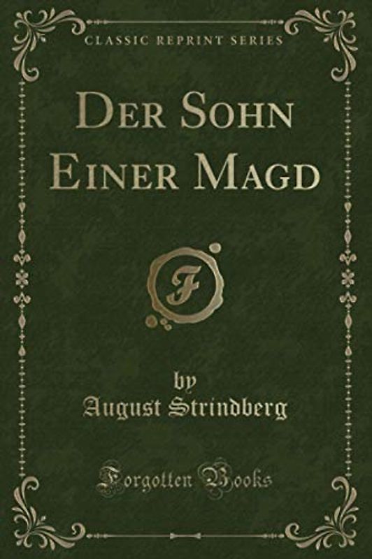 Der Sohn Einer Magd (Classic Reprint)