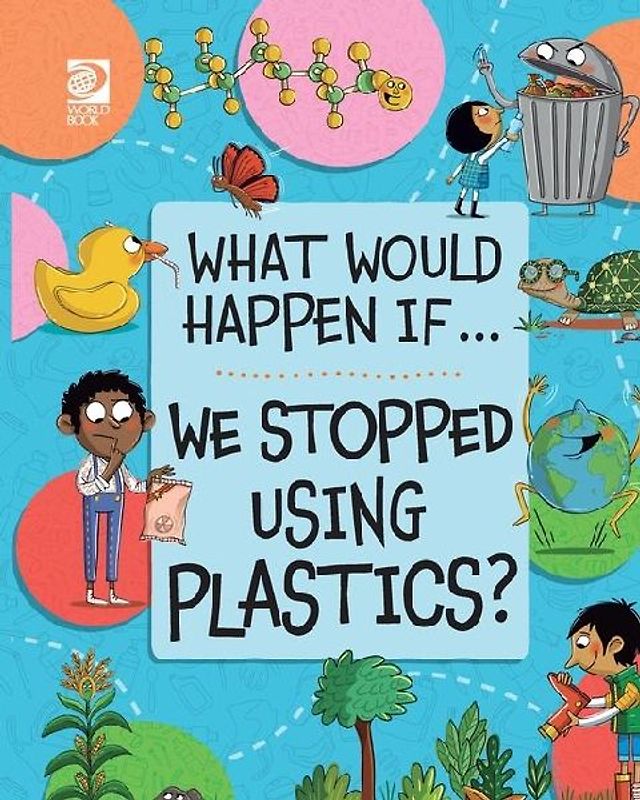 We Stopped Using Plastics?