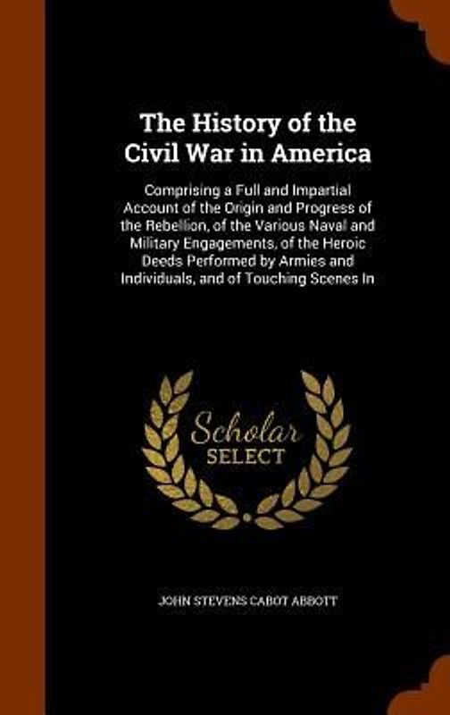 The History of the Civil War in America