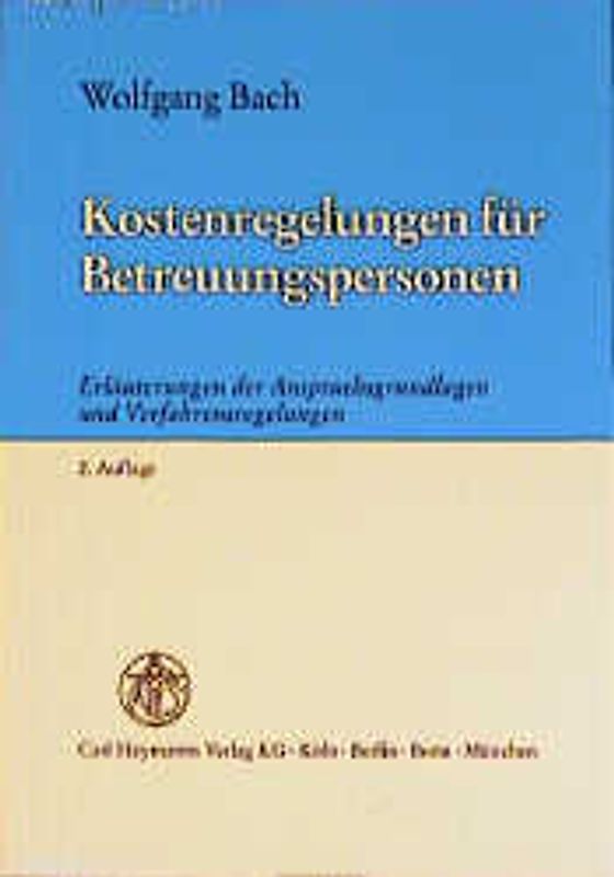 Kostenregelungen für Betreuungspersonen