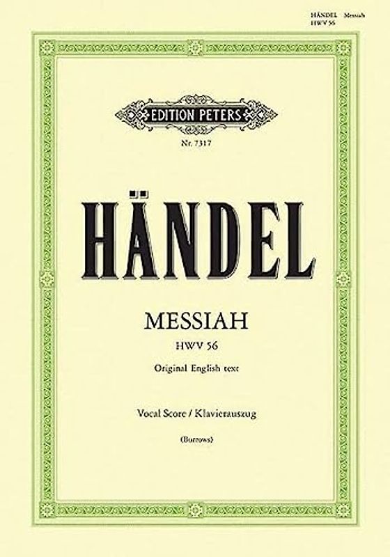 Messiah [Der Messias] HWV 56 / URTEXT: Oratorium für 4 Solostimmen, Chor und Orchester