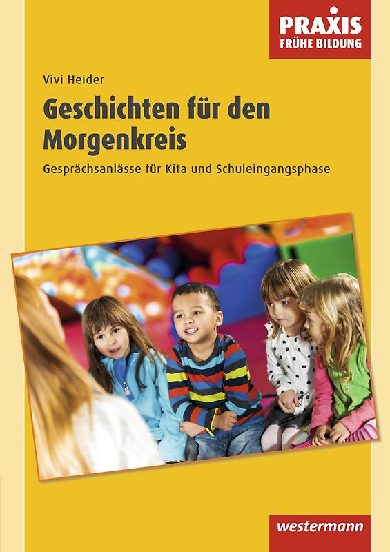 Praxis Frühe Bildung / Geschichten für den Morgenkreis