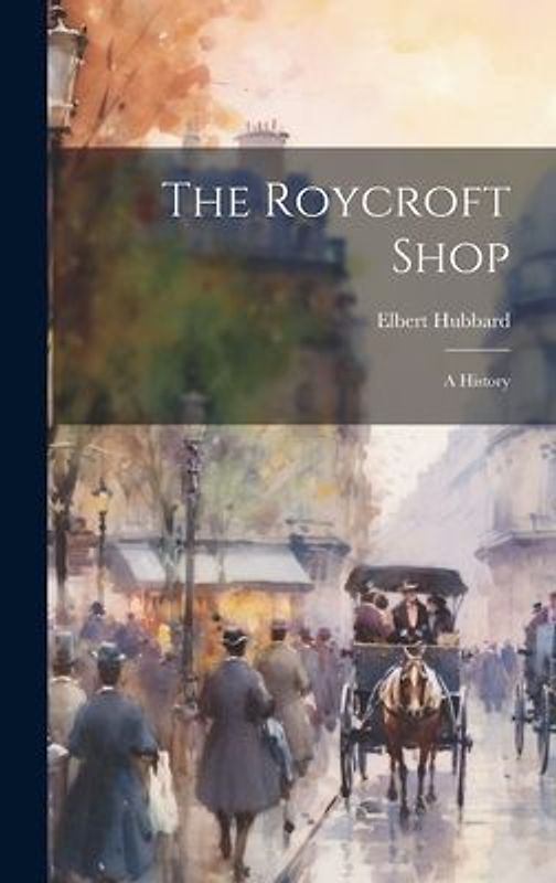 The Roycroft Shop