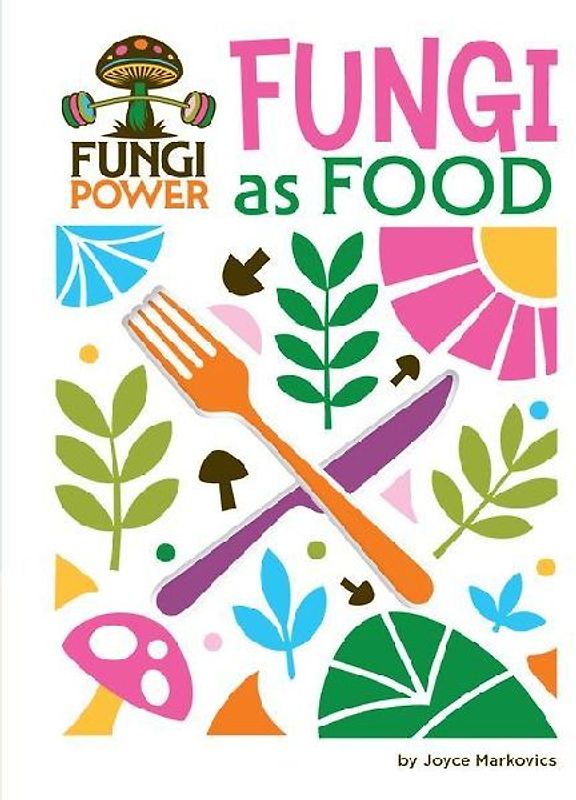 Fungi as Food