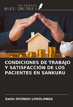 CONDICIONES DE TRABAJO Y SATISFACCIÓN DE LOS PACIENTES EN SANKURU