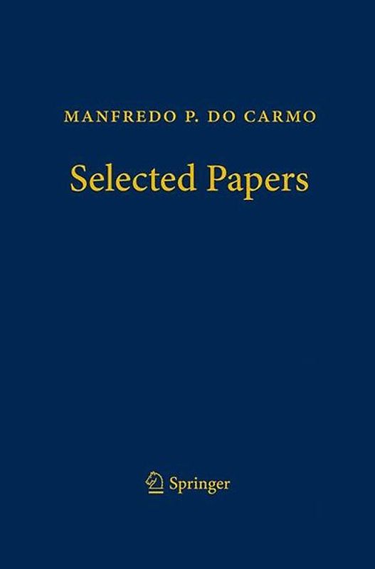 Manfredo P. do Carmo – Selected Papers