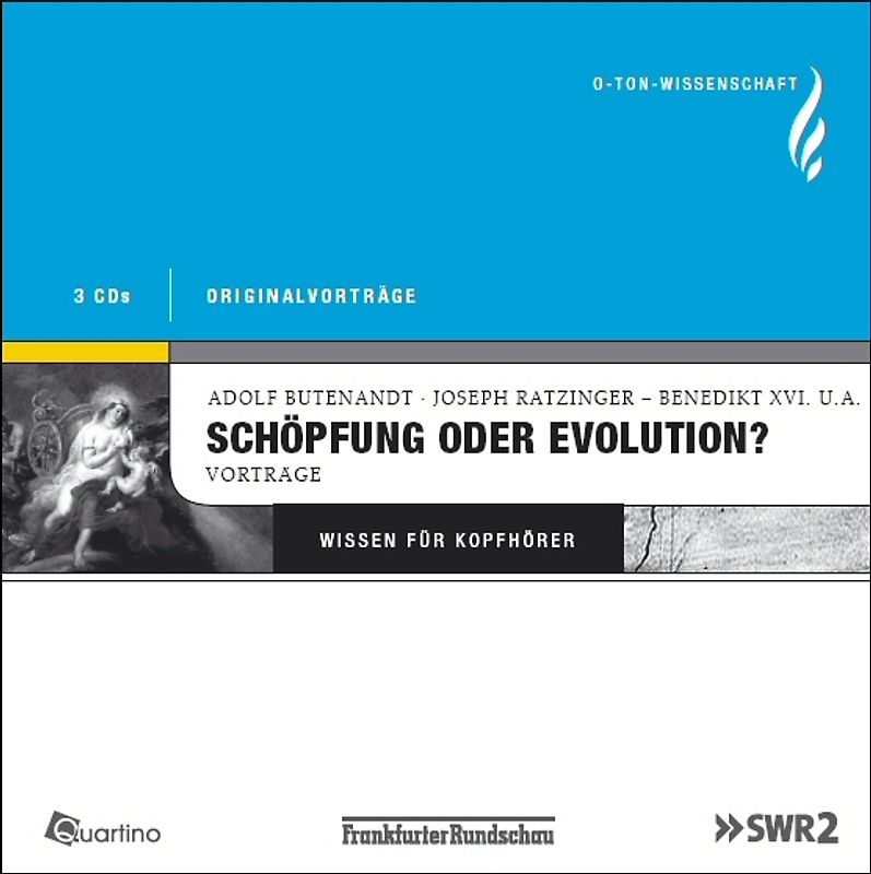 Schöpfung oder Evolution?
