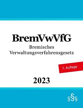 Bremisches Verwaltungsverfahrensgesetz - BremVwVfG