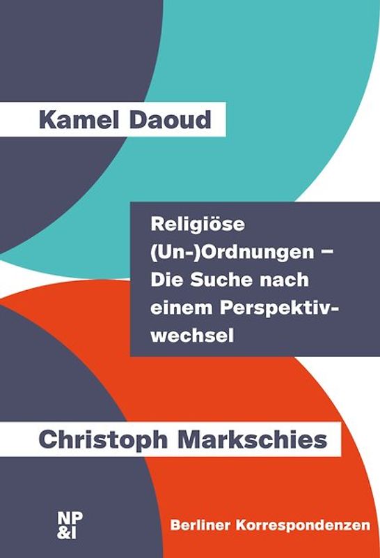 Religiöse (Un-)Ordnungen – Die Suche nach einem Perspektivwechsel