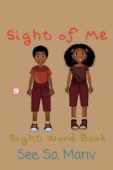 Sight of Me: Sight Word Book: See, So, Many (Sight of Me: Sight Word Book Reading Program)