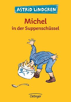 Michel aus Lönneberga 1. Michel in der Suppenschüssel