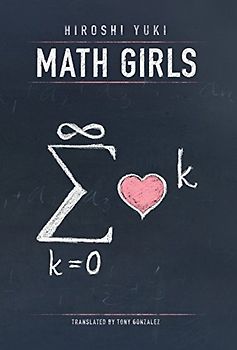 Math Girls - Hiroshi Yuki [Hardcover]