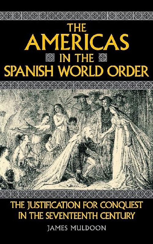 The Americas in the Spanish World Order