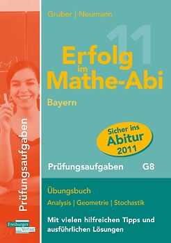 Erfolg im Mathe-Abi 2011 Prüfungsaufgaben