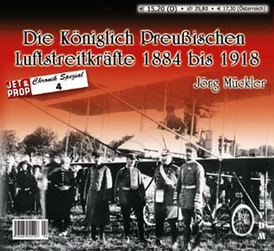 Die Königlich Preußischen Luftstreitkräfte 1884-1918