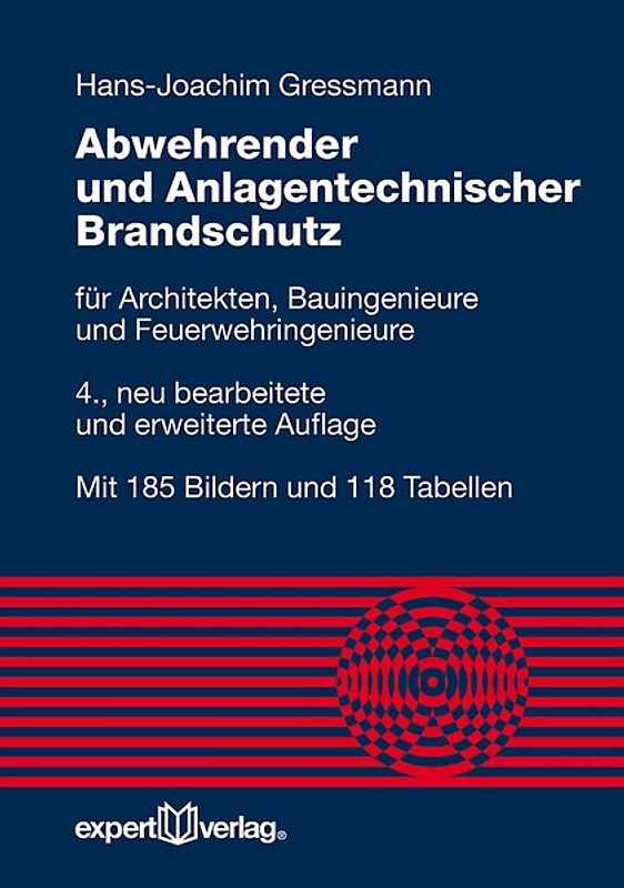 Abwehrender und Anlagentechnischer Brandschutz