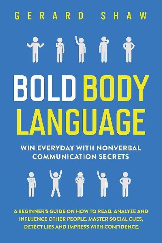 Bold Body Language