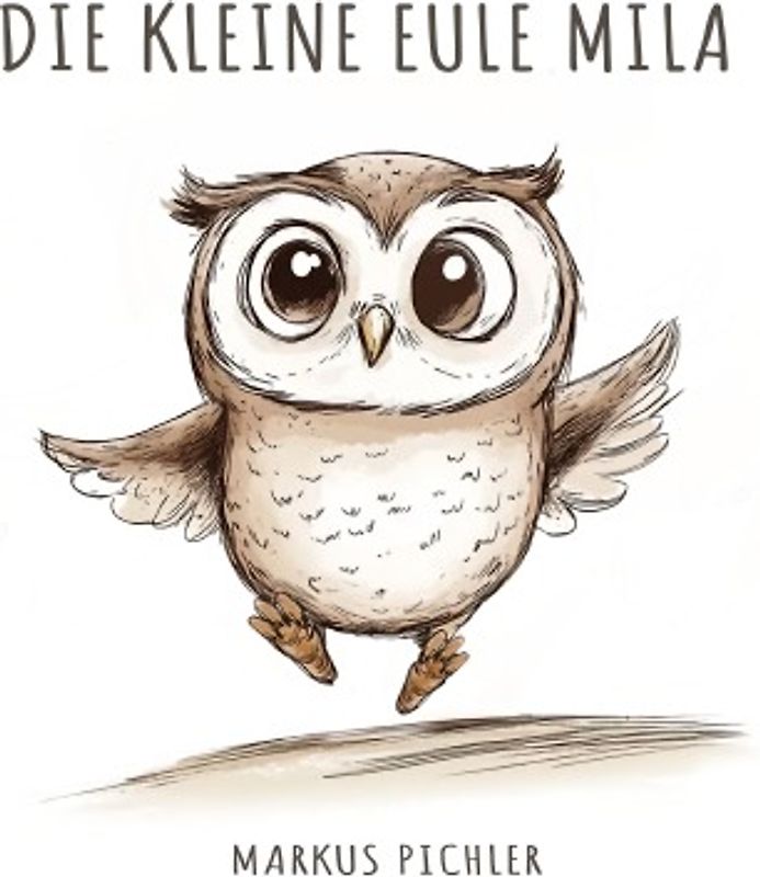 Die kleine Eule Mila