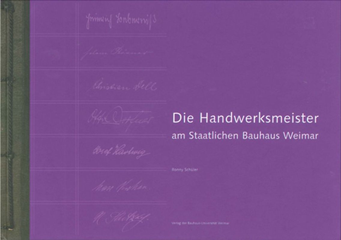 Bauhaus-Alben / Die Handwerksmeister am Staatlichen Bauhaus Weimar