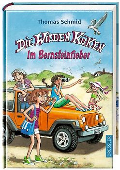 Die Wilden Küken - Im Bernsteinfieber. Band 9