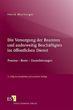 Die Versorgung der Beamten und anderweitig Beschäftigten im öffentlichen Dienst