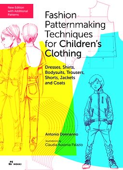 Fashion Pattermaking Techniques for Children's Clothing