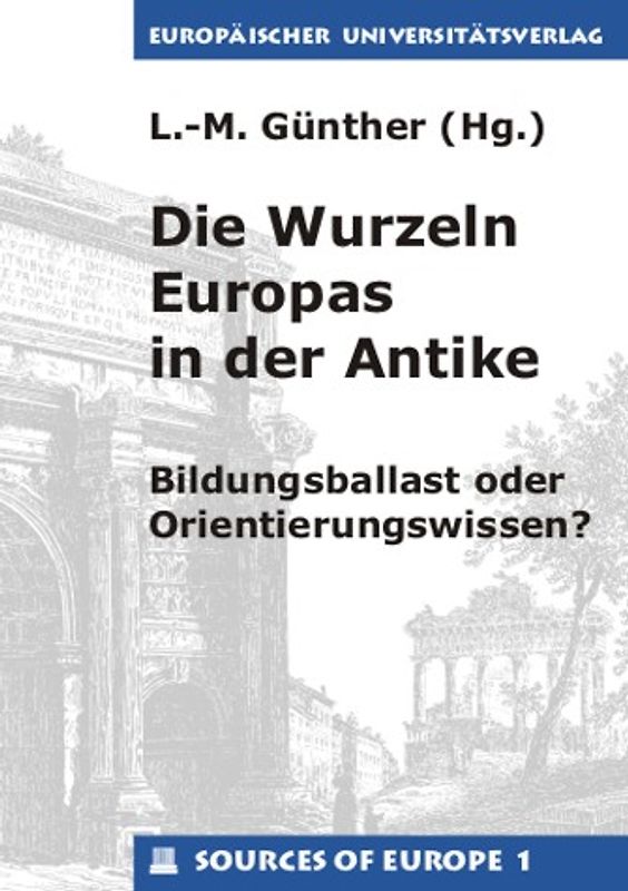 Die Wurzeln Europas in der Antike