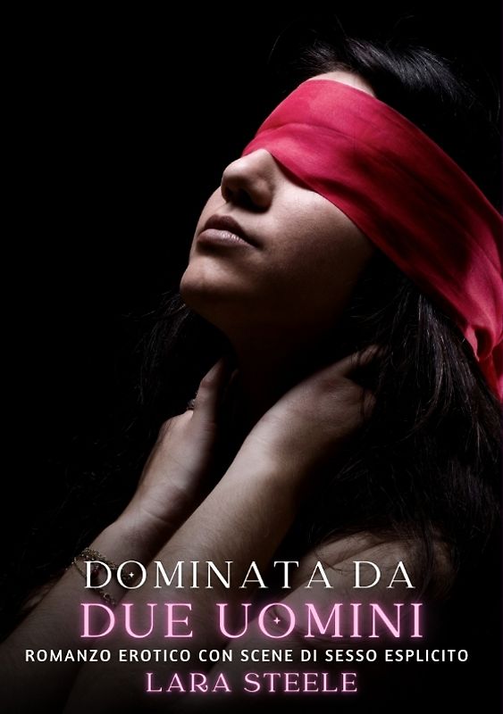 Dominata da Due Uomini