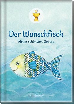 Der Wunschfisch. Meine schönsten Gebete