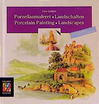 Porzellanmalerei - Landschaften /Porcelain Painting - Landscapes