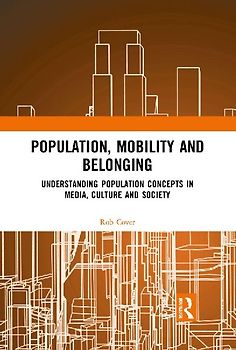 Population, Mobility and Belonging