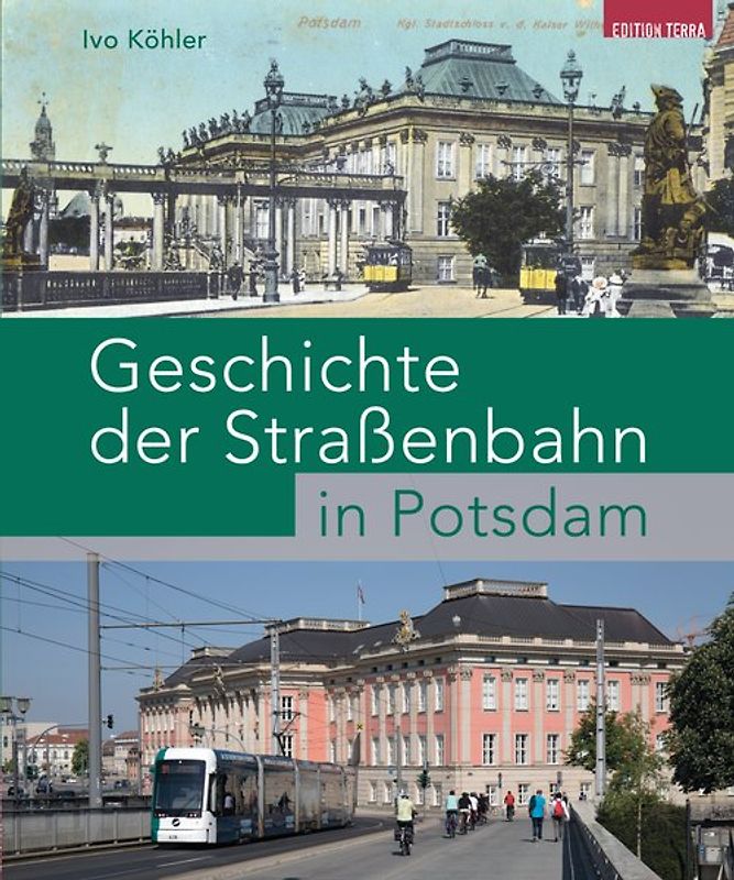 Geschichte der Straßenbahn in Potsdam