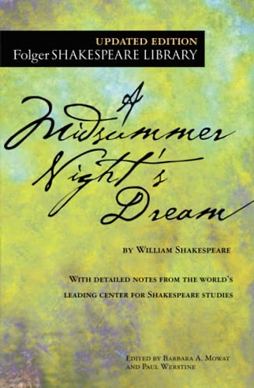 A Midsummer Night's Dream (Folger Shakespeare Library)