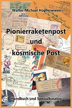 Pionierraketenpost und kosmische Post