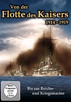 Von der Flotte des Kaisers bis zur Reichs- und Kriegsmarine DVD