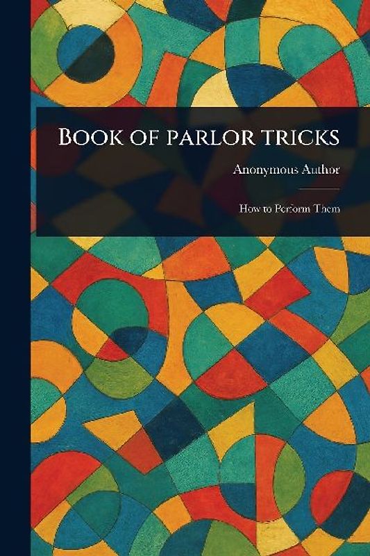 Book of Parlor Tricks
