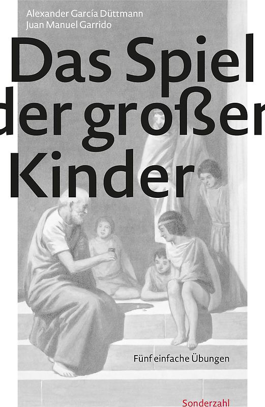 Das Spiel der großen Kinder