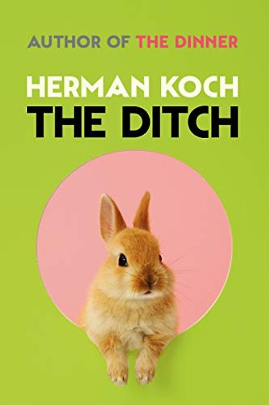The Ditch: Herman Koch