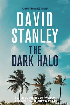 The Dark Halo (Johnny Coombes, Band 1)