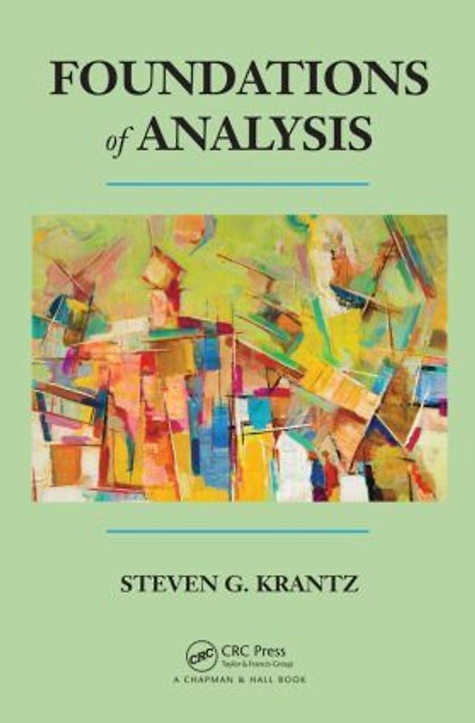 Foundations of Analysis - Krantz, Steven G.