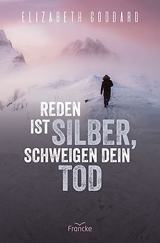 Reden ist Silber, Schweigen dein Tod
