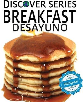 Breakfast / Desayuno